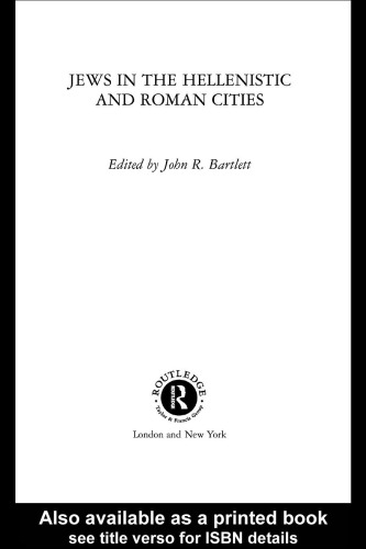 Jews in the Hellenistic and Roman Cities