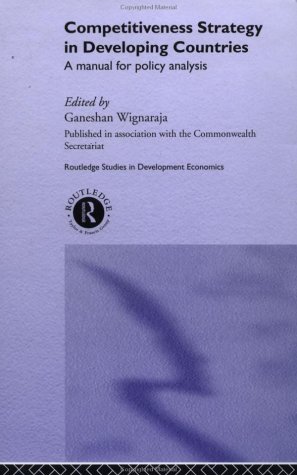 Competitiveness Strategy and Industrial Performance in Developing Countries