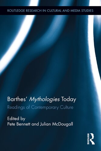 Barthes' "Mythologies" today : readings of contemporary culture