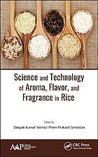 Science and Technology of Aroma, Flavor, and Fragrance in Rice