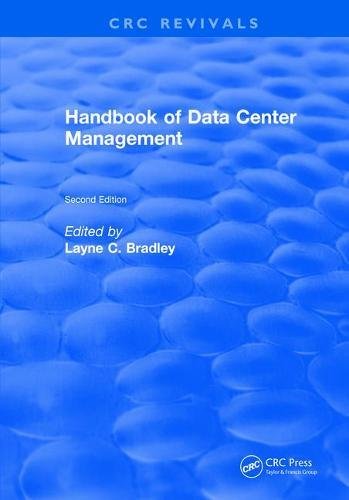 Revival: Handbook of Data Center Management (1998) : Second Edition