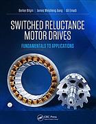 Switched reluctance motor drives : fundamentals to applications