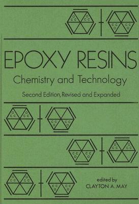 Epoxy resins : chemistry and technology.