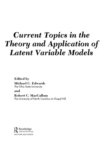 Current topics in the theory and application of latent variable models