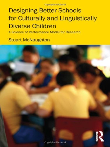 Designing Better Schools for Culturally and Linguistically Diverse Children