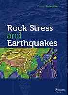 Rock stress and earthquakes : proceedings of the Fifth International Symposium on In-Situ Rock Stress, Beijing, China, 25-27 August 2010