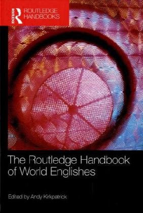 The Routledge Handbook of World Englishes