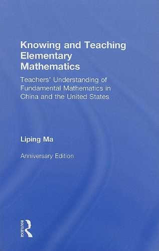 Knowing and teaching elementary mathematics : teachers' understanding of fundamental mathematics in china and the united states