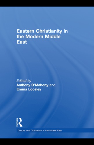 Eastern Christianity in the Modern Middle East