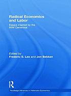 Radical Economics and Labor