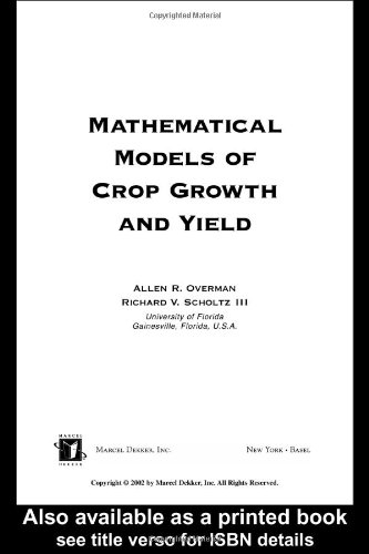 Mathematical Models of Crop Growth and Yield