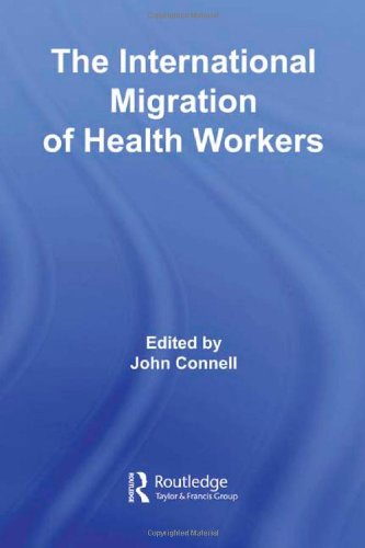 The International Migration of Health Workers