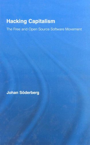 Hacking capitalism : the free and open source software movement