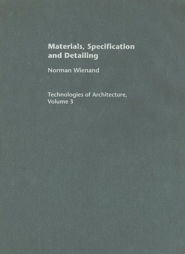 Materials, Specification and Detailing