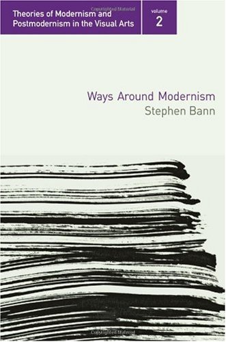 Ways Around Modernism.