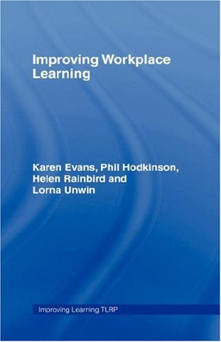 Improving Workplace Learning