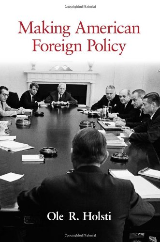 Making American Foreign Policy.