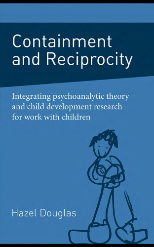 Containment and reciprocity integrating concepts for work with children