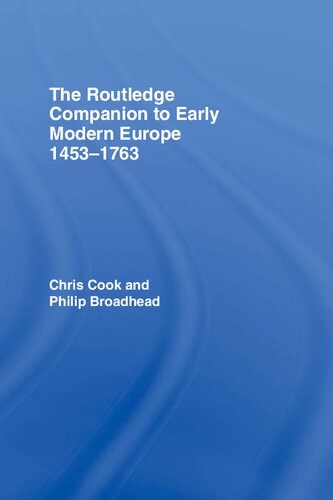 The Routledge Companion to Early Modern Europe, 1453-1763