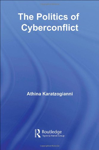 The Politics of Cyberconflict