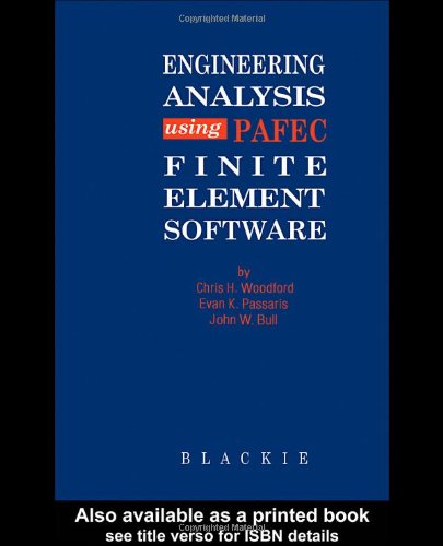 Engineering Analysis Using Pafec Finite Element Software