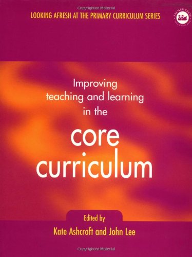 Improving Teaching and Learning in the Core Curriculum