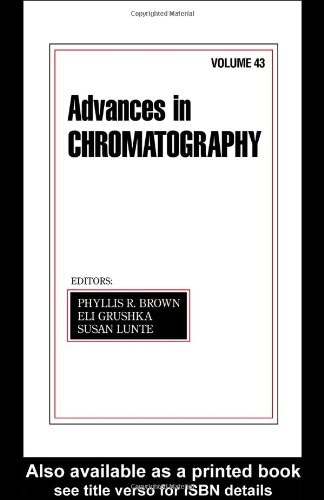 Advances in Chromatography, Volume 43