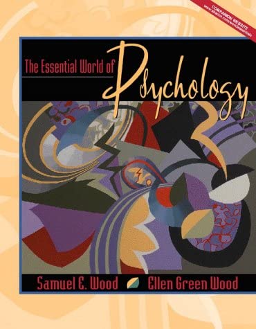 Essential World of Psychology, The