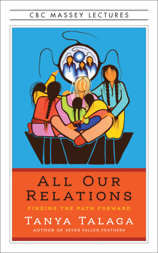 All our relations : finding the path forward