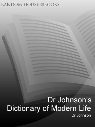 Dr Johnson's Dictionary of Modern Life