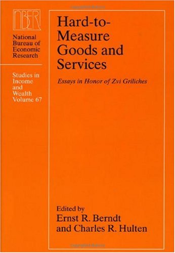 Hard-to-Measure Goods and Services : Essays in Honor of Zvi Griliches.