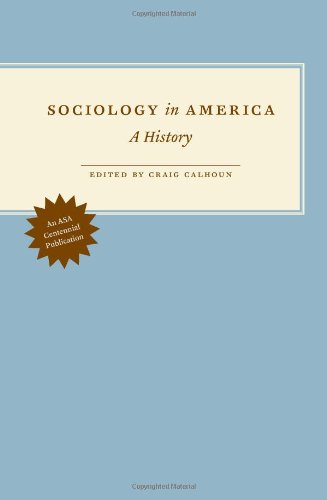 Sociology in America : a History.