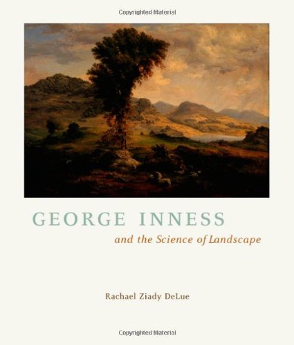 George Inness and the Science of Landscape