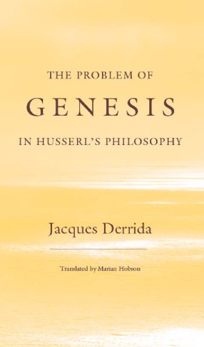 The Problem of Genesis in Husserl's Philosophy