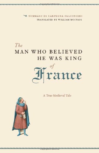 The Man Who Believed He Was King of France