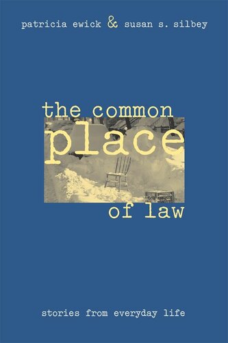 The common place of law : stories from everyday life