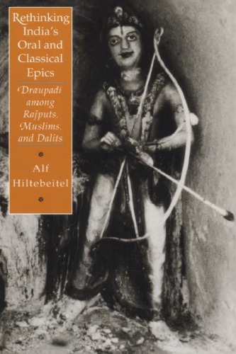Rethinking India's Oral and Classical Epics