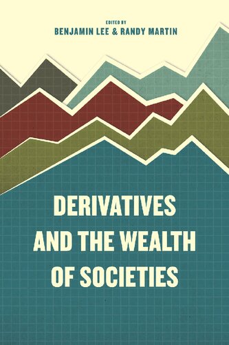 Derivatives and the wealth of societies