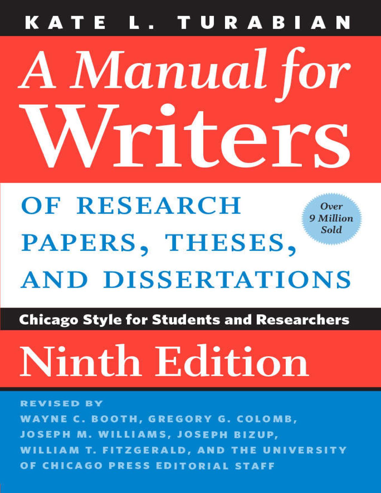 A manual for writers of research papers, theses, and dissertations : Chicago style for students and researchers