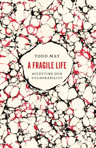 A Fragile Life