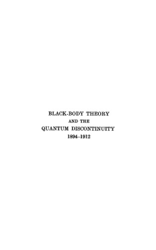 Black-Body Theory and the Quantum Discontinuity, 1894-1912