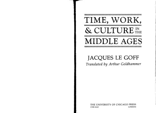 Time, Work &amp; Culture in the Middle Ages