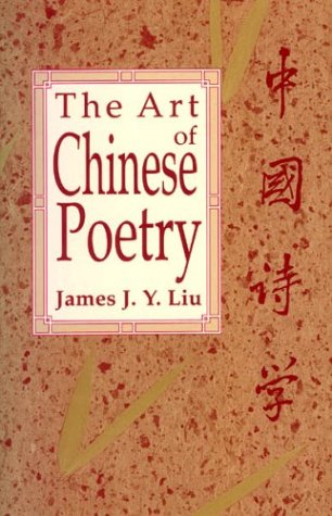 The Art of Chinese Poetry