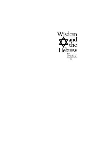 Wisdom &amp; the Hebrew Epic