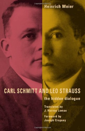 Carl Schmitt and Leo Strauss