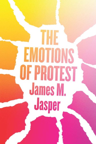 The Emotions of Protest