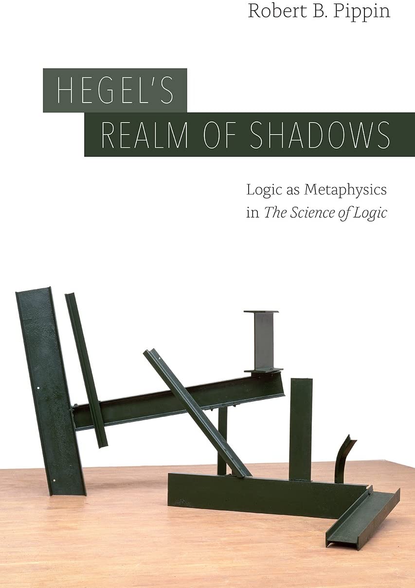 Hegel’s Realm of Shadows