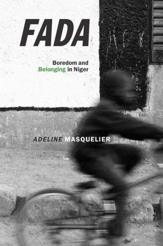 Fada : boredom and belonging in Niger