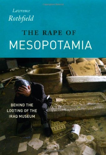 The Rape of Mesopotamia