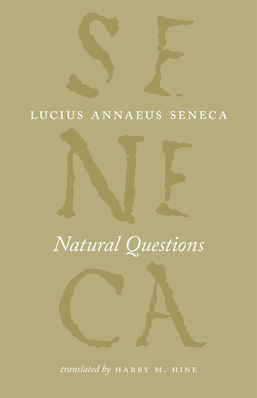 Natural Questions (The Complete Works of Lucius Annaeus Seneca)